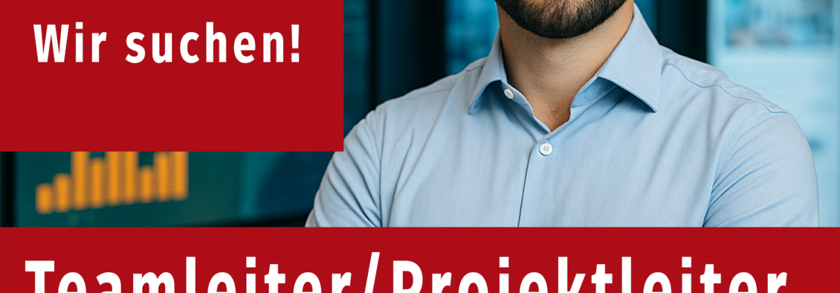 Teamleiter/Projektleiter (m/w/d) – Digitale Signage gesucht!